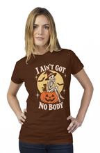 Load image into Gallery viewer, Halloween I Ain t Got No Body Sexy Witch Skeleton tultex womens t shirt
