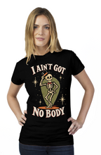 Load image into Gallery viewer, Halloween I Ain t Got No Body tultex womens t shirt
